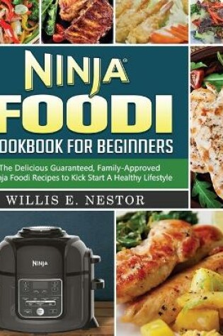 Cover of Ninja Foodi Cookbook For Beginners