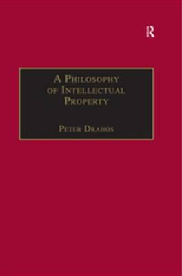 Book cover for A Philosophy of Intellectual Property