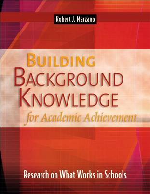 Book cover for Building Background Knowledge for Academic Achievement: Research on What Works in Schools