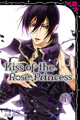Cover of Kiss of the Rose Princess, Vol. 7