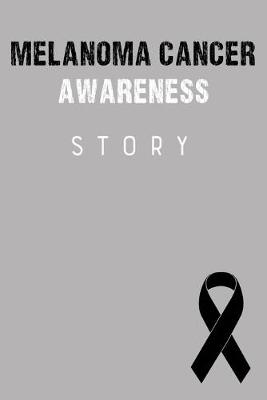 Book cover for Melanoma Cancer Awareness Story