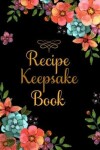 Book cover for Recipe Keepsake Book