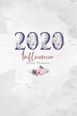 Book cover for 2020 Influencer Diary Planner