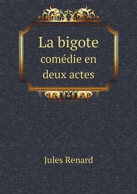 Book cover for La bigote comédie en deux actes