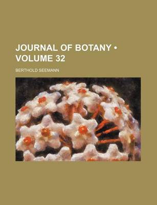 Book cover for Journal of Botany (Volume 32)