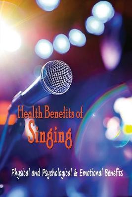 Book cover for Health Benefits of Singing