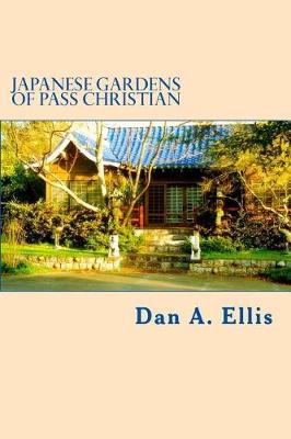 Book cover for Japanese Gardens of Pass Christian