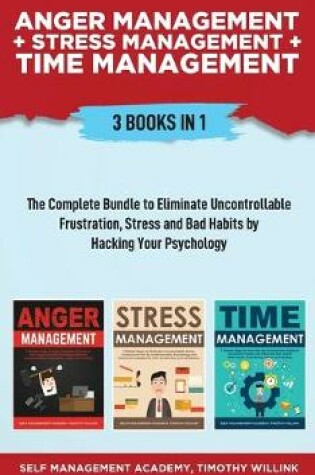 Cover of Anger Management + Stress Management + Time Management