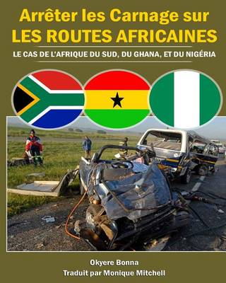 Book cover for Arreter les Carnage sur les routes Africaines