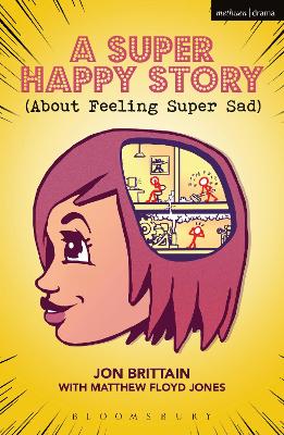 Book cover for A Super Happy Story (About Feeling Super Sad)