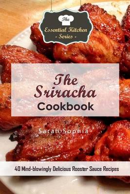 Book cover for The Sriracha Cookbook