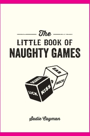 Cover of The Little Book of Naughty Games