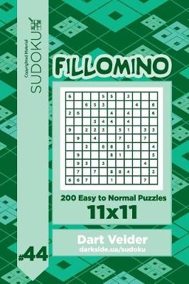 Cover of Sudoku Fillomino - 200 Easy to Normal Puzzles 11x11 (Volume 44)