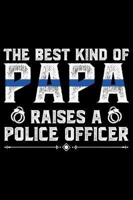 Book cover for The Best Kind Of Papa Raises A