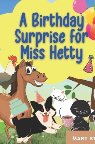Cover of A Birthday Surprise for Miss Hetty!