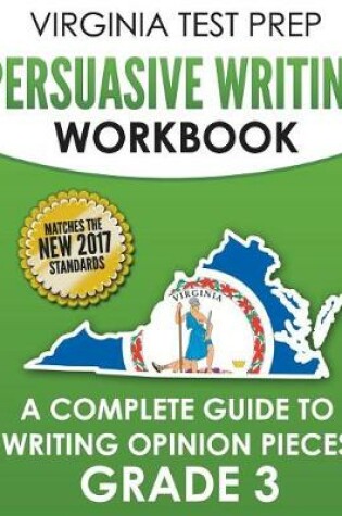 Cover of Virginia Test Prep Persuasive Writing Workbook
