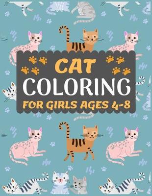 Book cover for Cat Coloring Book for Girls Ages 4-8
