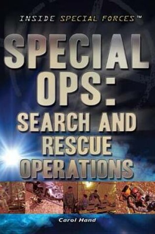 Cover of Special Ops: Search and Rescue Operations