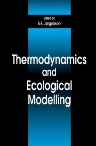 Cover of Thermodynamics and Ecological Modelling