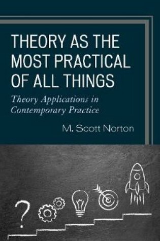Cover of Theory as the Most Practical of All Things