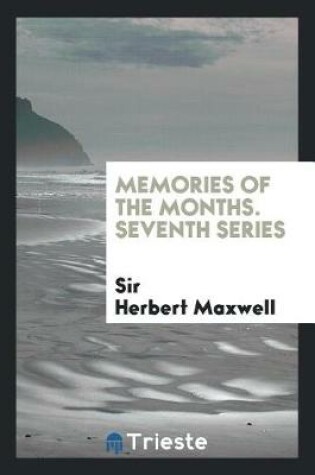 Cover of Memories of the Months. Seventh Series