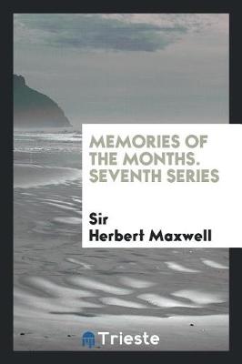 Book cover for Memories of the Months. Seventh Series