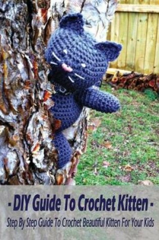 Cover of DIY Guide To Crochet Kitten