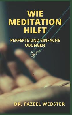 Book cover for Wie Meditation Hilft