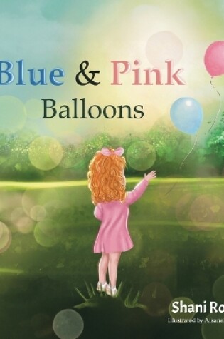 Cover of Blue and Pink Balloons