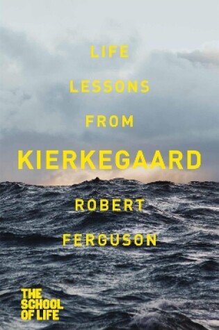 Cover of Life lessons from Kierkegaard
