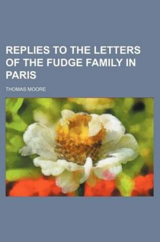 Cover of Replies to the Letters of the Fudge Family in Paris