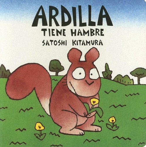 Book cover for Ardilla Tiene Hambre