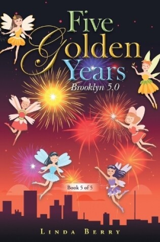 Cover of Five Golden Years