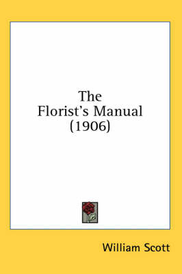 Book cover for The Florist's Manual (1906)