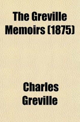 Cover of The Greville Memoirs (1875)