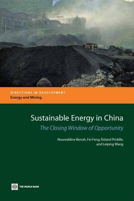 Cover of Sustainable Energy in China: The Closing Window of Opportunity