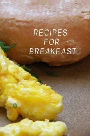 Cover of Recipes for Breakfast
