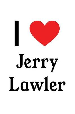 Book cover for I Love Jerry Lawler