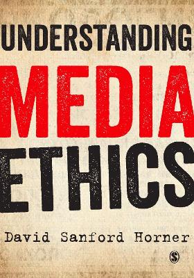 Book cover for Understanding Media Ethics