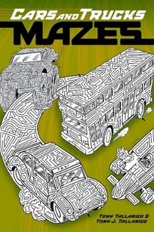 Cover of Cars and Trucks Mazes