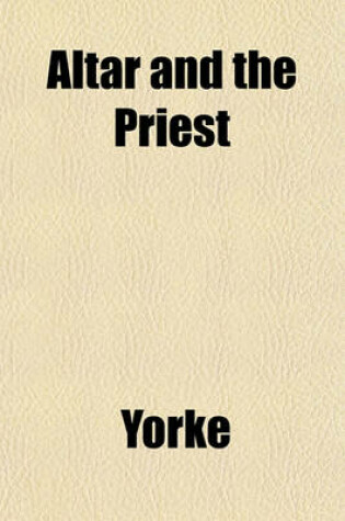 Cover of Altar and the Priest