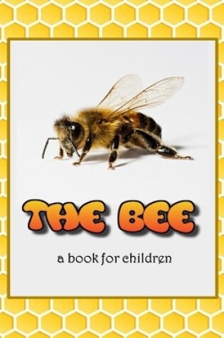 Cover of The Bee - a book for children