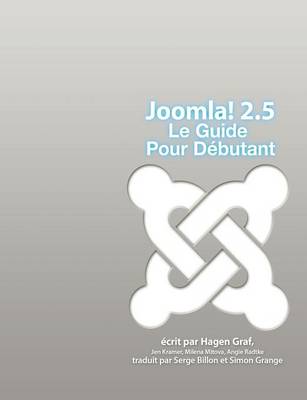 Book cover for Joomla! 2.5 - Le Guide Pour D Butant