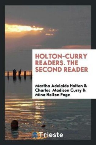 Cover of Holton-Curry Readers. the Second Reader