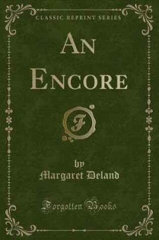 Cover of An Encore (Classic Reprint)