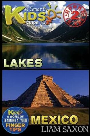 Cover of A Smart Kids Guide to Lakes and Mexico