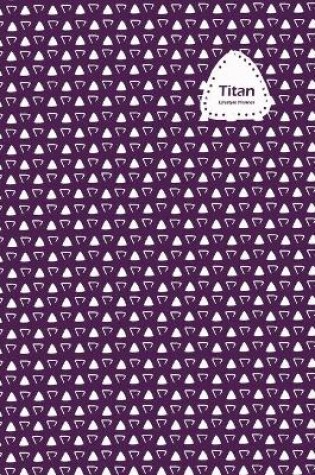Cover of Titan Lifestyle, Undated Daily Planner, 106 Weeks (2 Years), Blank Lined, Write-in Journal (Purple)