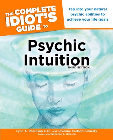 Book cover for Complete Idiot's Guide to Psychic Intuition