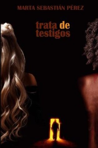 Cover of Trata de testigos