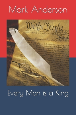 Book cover for Every Man is a King